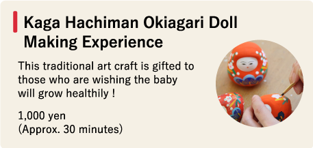 Kaga Hachiman Okiagari Doll Making Experience